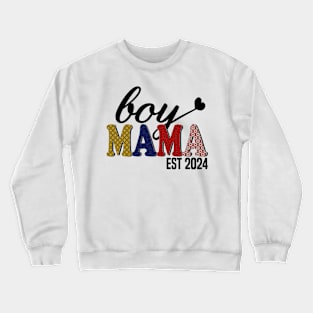 boy Mama Est 2024 Crewneck Sweatshirt